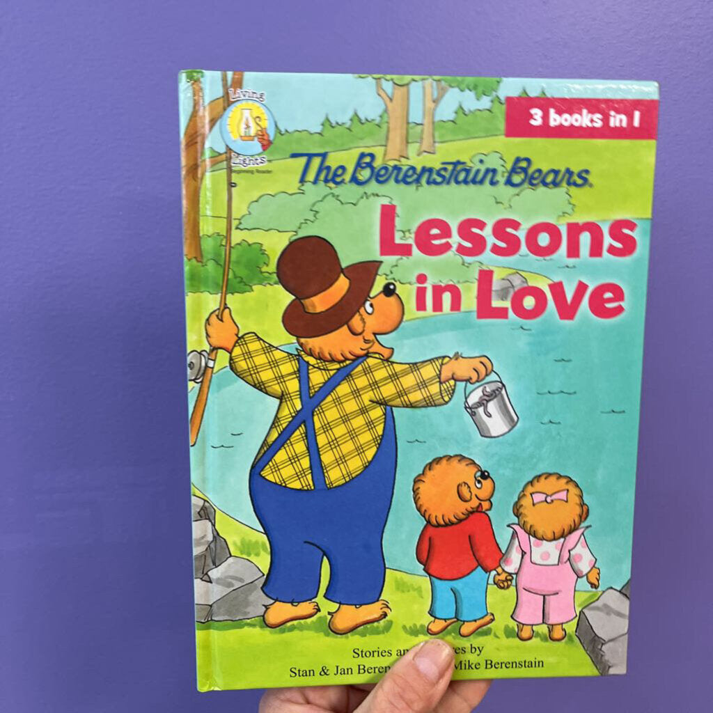 The Berenstain Bears Lessons in love